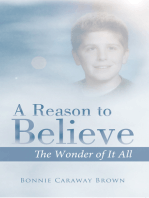 A Reason to Believe: The Wonder of It All