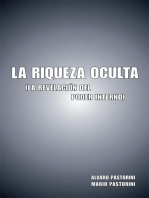 La Riqueza Oculta: (La Revelación Del Poder Interno)