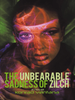 The Unbearable Sadness of Zilch