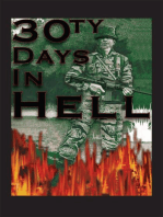 30Ty Days in Hell: Untold Story of Vietnam