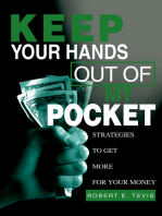 Keep Your Hands out of My Pocket: Strategies to Get More for Your Money