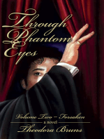 Through Phantom Eyes: Volume Two: Forsaken