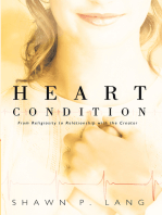 Heart Condition: From Religiosity to Relationship with the Creator