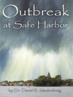 Outbreak at Safe Harbor