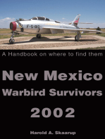 New Mexico Warbird Survivors 2002: A Handbook on Where to Find Them