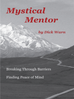 Mystical Mentor: Breaking Through Barriers Finding Peace of Mind