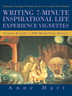 Writing 7-Minute Inspirational Life Experience Vignettes: Create & Link 1,500-Word True Stories