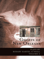 Ghosts of New Orleans: Plays by Rosary Hartel O'neill Volume 2