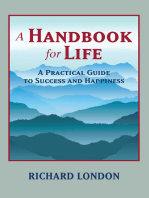 A Handbook for Life: A Practical Guide to Success and Happiness