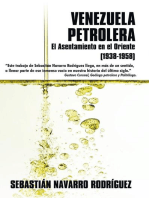 Venezuela Petrolera: El Asentamiento En El Oriente (1938-1958)