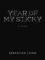 Year of My Sticky: A Novel
