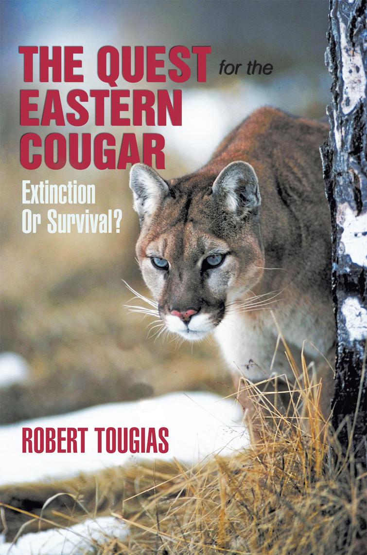 The Quest for the Eastern Cougar by Robert Tougias (Ebook) Read