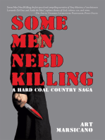 Some Men Need Killing: A Hard Coal Country Saga
