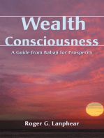 Wealth Consciousness: A Guide from Babaji for Prosperity