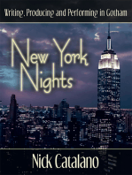 New York Nights: Writing, Producing and Performing in Gotham