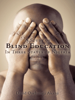 A Study of Blind Education in Three States of Nigeria