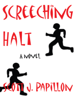 Screeching Halt: A Novel