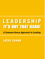 Leadership: It’S Not That Hard!