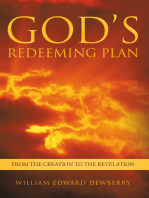 God’S Redeeming Plan: From the Creation to the Revelation