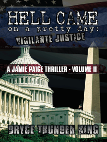 Hell Came on a Pretty Day: Vigilante Justice