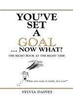 You’Ve Set a Goal … Now What?