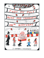 Judy in July: Mine and Canada's 100Th Birthday