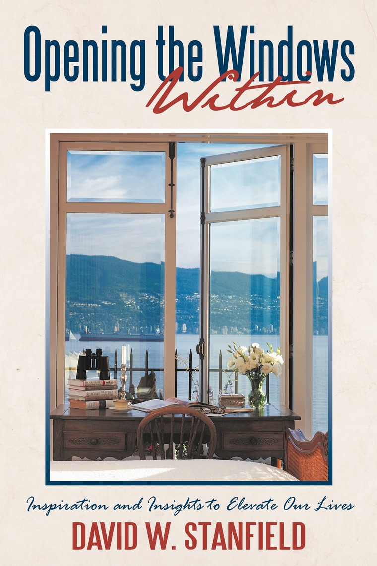 Opening the Windows Within by David W. Stanfield (Ebook) - Read free ...