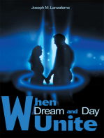 When Dream and Day Unite