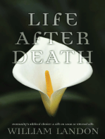 Life After Death: Humanity's Biblical Choice: a Life on Loan or Eternal Life