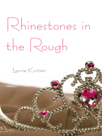 Rhinestones in the Rough