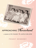 Approaching Neverland: A Memoir of Epic Tragedy & Happily Ever After