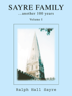 Sayre Family: Another 100 Years, Volume I