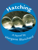 Hatching: A Novel