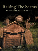 Raising the Seams: Nine Tales of Murder and the Macabre