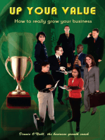 Up Your Value: How to Really Grow Your Business