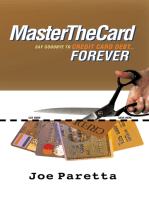 Master the Card: Say Goodbye to Credit Card Debt…Forever!