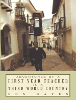 Adventures of a First Year Teacher in a Third World Country