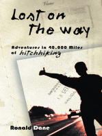 Lost on the Way: Adventures in 40,000 Miles of Hitchhiking
