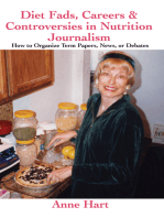 Diet Fads, Careers & Controversies in Nutrition Journalism: How to Organize Term Papers, News, or Debates