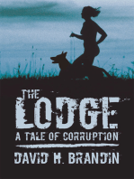 The Lodge: A Tale of Corruption