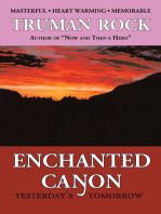 Enchanted Canyon: Yesterday’S Tomorrow