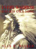 Every Warrior Has His Own Song