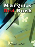 Margit’S Red Book: From Elephant to Butterfly<Br> Reflections of a Bohemian Butterfly