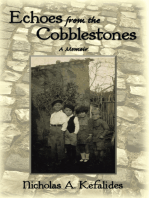 Echoes from the Cobblestones