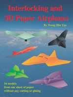 Interlocking and 3D Paper Airplanes: 16 Models from One Sheet of Paper Without Any Cutting or Gluing