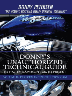 Donny's Unauthorized Technical Guide to Harley Davidson 1936 to Present: Volume Ii: Performancing the Twin Cam