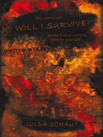 Millennium Will I Survive?: As the Future Unfolds Prepare Yourself...