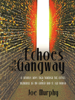 Echoes in the Gangway: A Catholic Boy's Trek Through the Fifties •  Memories of My Family and St. Leo Parish