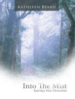 Into the Mist: Journey into Dementia