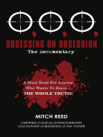 O.O.O.: Obsessing on Obsession (The Documentary)